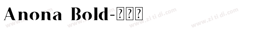Anona Bold字体转换